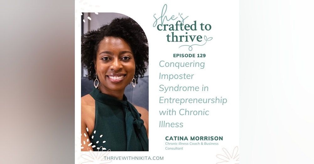 Conquering Imposter Syndrome in Entrepreneurship with Chronic Illness