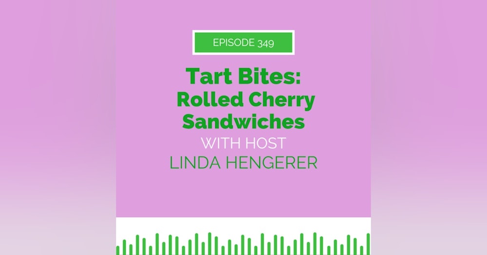 Tart Bites: Rolled Cherry Sandwiches