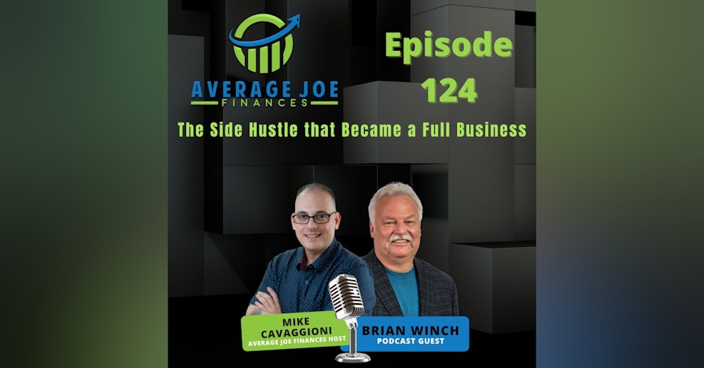 124. The Side Hustle that Became a Full Business with Brian Winch