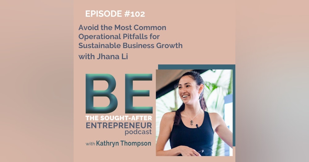 Breaking the Stagnation Cycle: Avoid the Most Common Operational Pitfalls for Sustainable Business Growth with Jhana Li