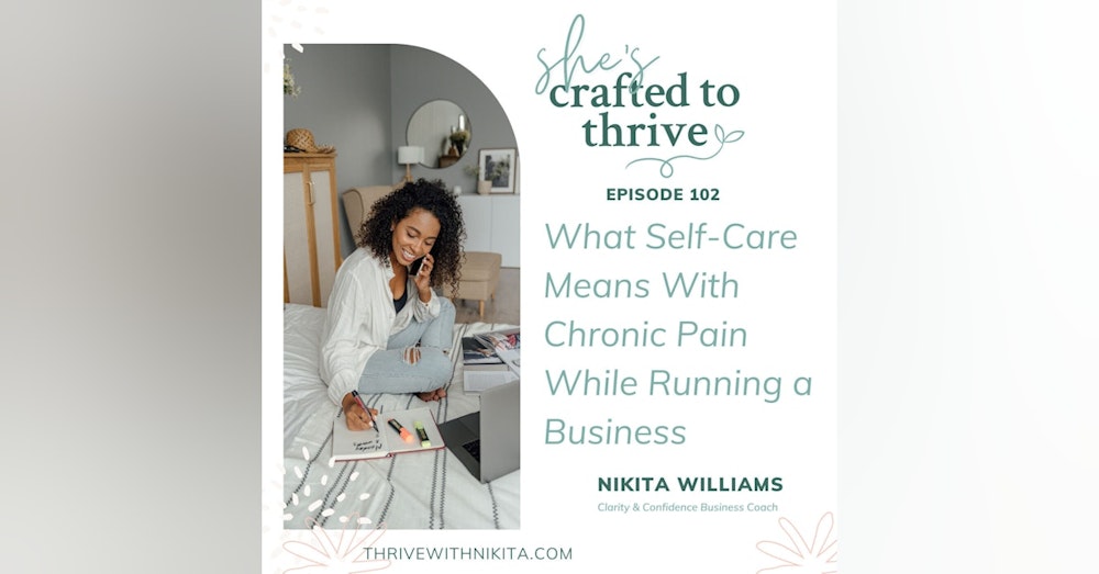 What Self-Care Means With Chronic Pain While Running a Business