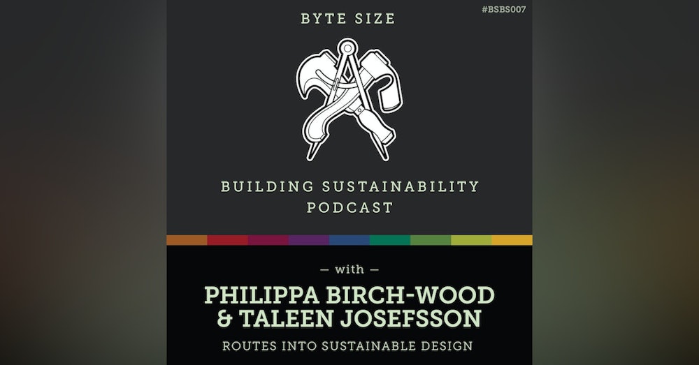 ByteSize - Routes into Sustainable Design - Philippa Birch-Wood & Taleen Josefsson - BSBS007