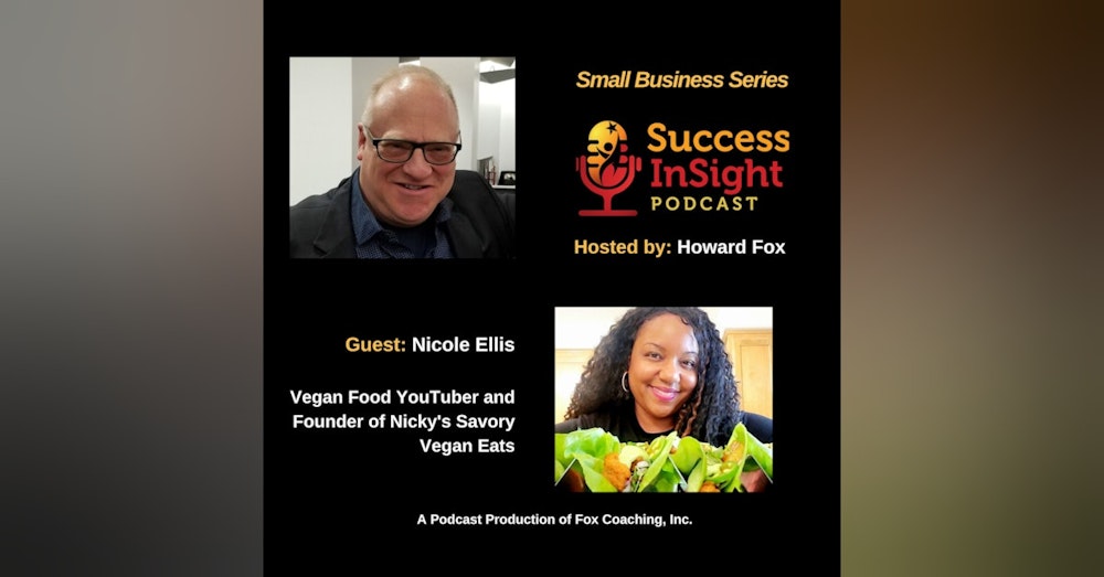 Nicole Ellis, Vegan Food YouTuber and Founder of Nicky's Savory Vegan Eats
