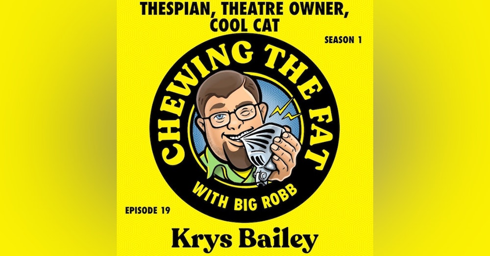 Krys Bailey, Thespian, Theatre Owner, Cool Cat
