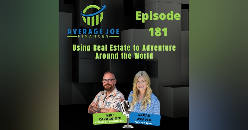 181. Using Real Estate to Adventure Around the World with Sarah Weaver