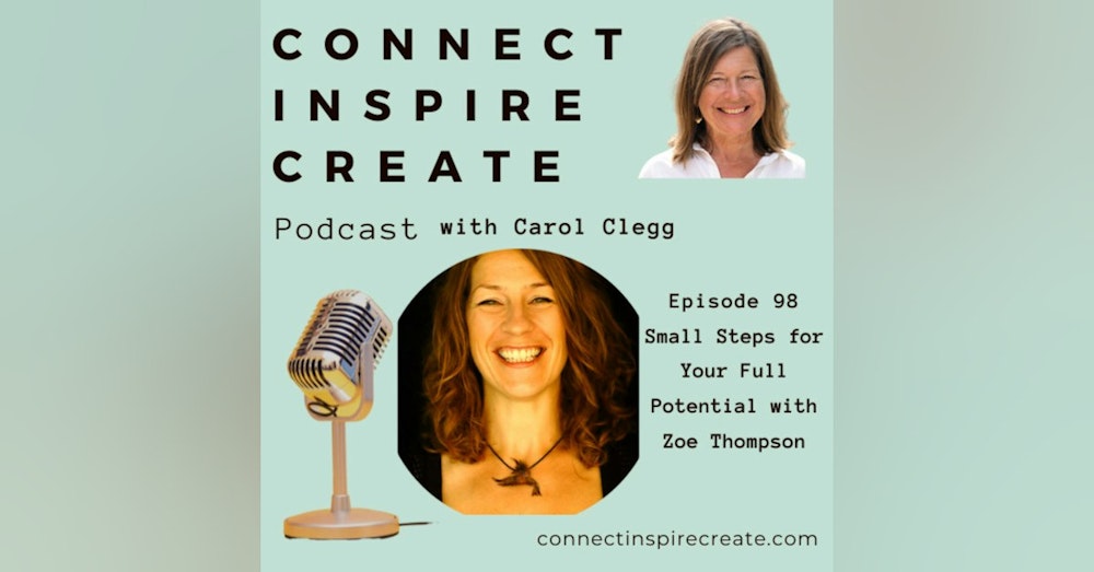 98 Identifying Small Steps for Your Full Potential with Zoe Thompson