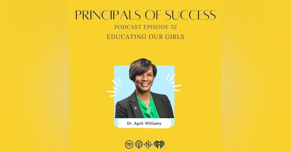 32: April Williams: Educating Our Girls