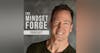 The Mindset Forge Podcast