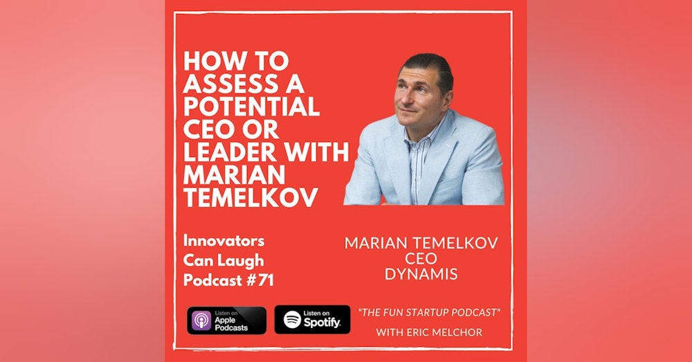 How to assess a potential CEO or leader with Marian Temelkov
