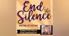 End the Silence - Guest Rachel Scheffelmair RN