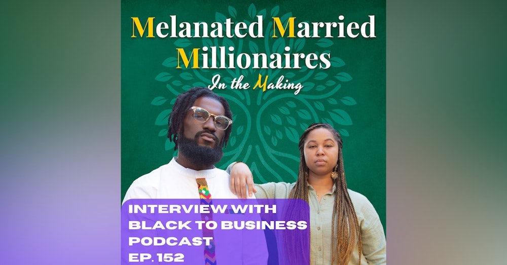 Interview with Black to Business Podcast Founder | The M4 Show Ep. 152