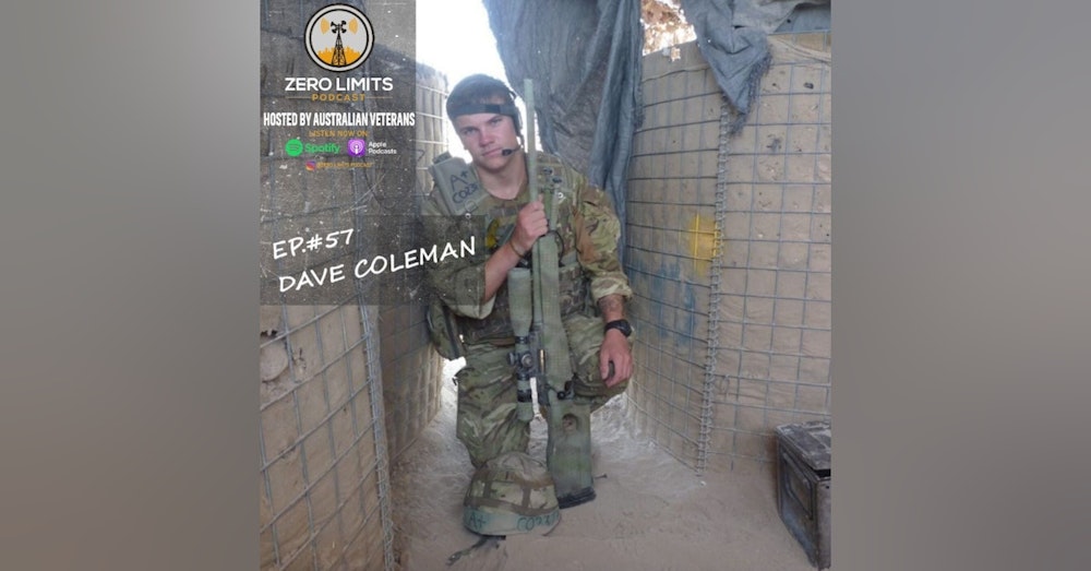 Ep. 57 Dave Coleman former Royal Marine Commando - Afghanistan Veteran