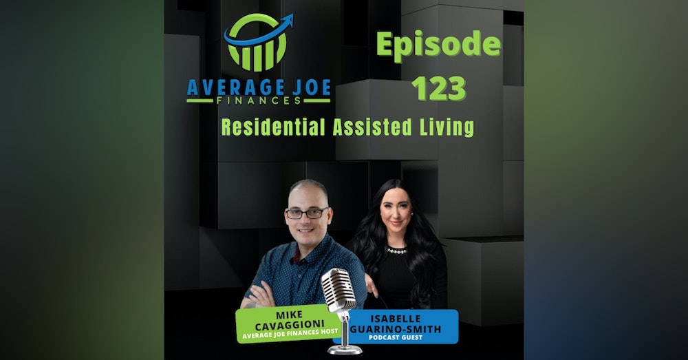 123. Residential Assisted Living with Isabelle Guarino-Smith