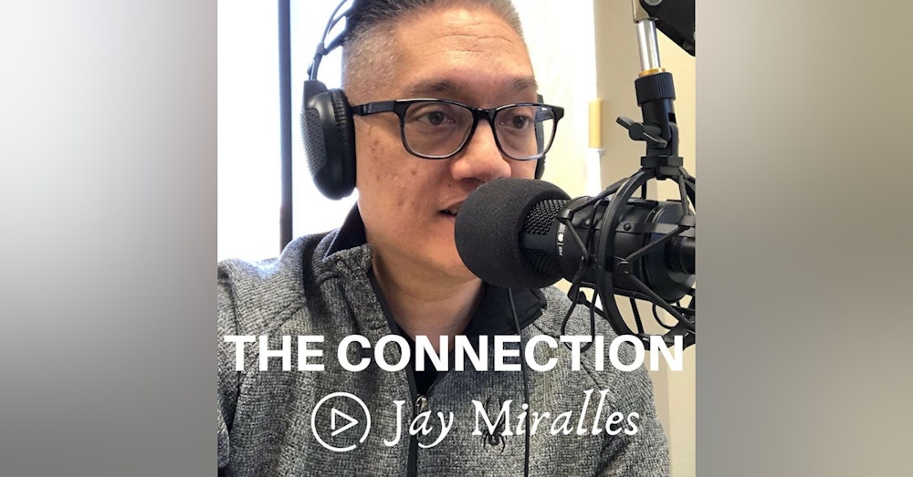 The Connection with Jay Miralles #15 Blackstone Broadcast Series- Guest Matt Carper