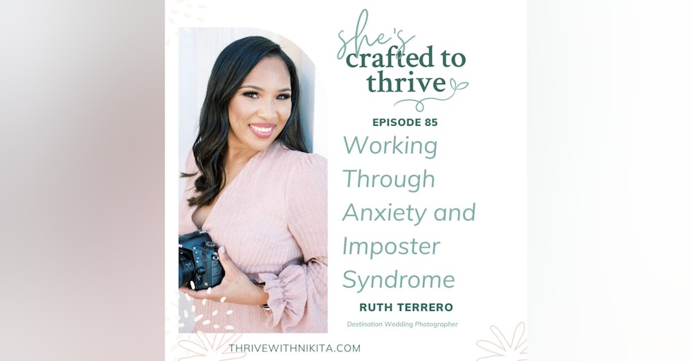 Working through anxiety and imposter syndrome with Ruth Terrero