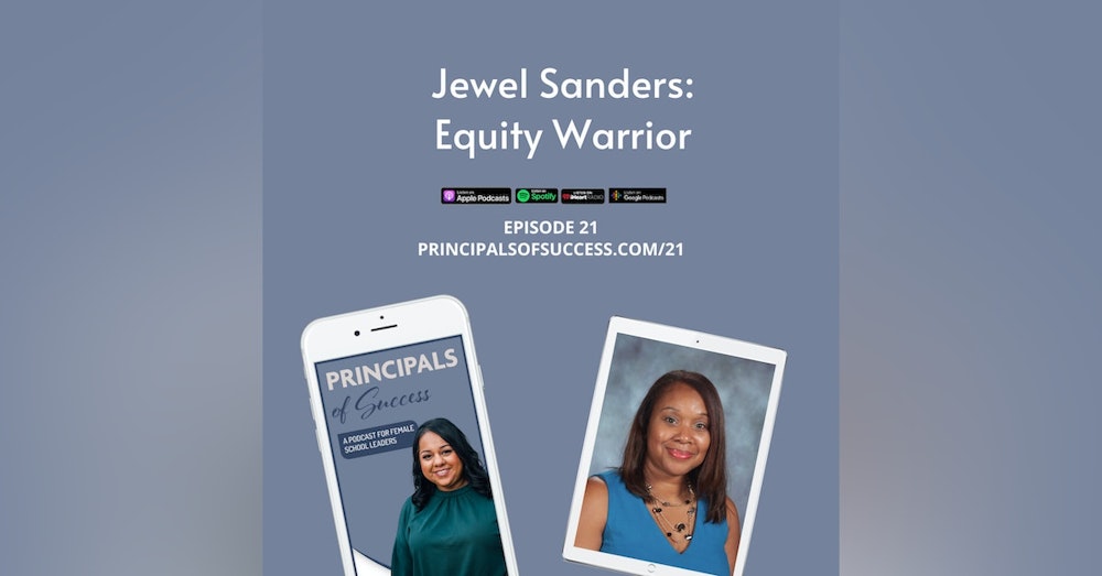 21: Jewel Sanders: Equity Warrior