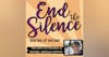 End the Silence - Guest Michelle Howard