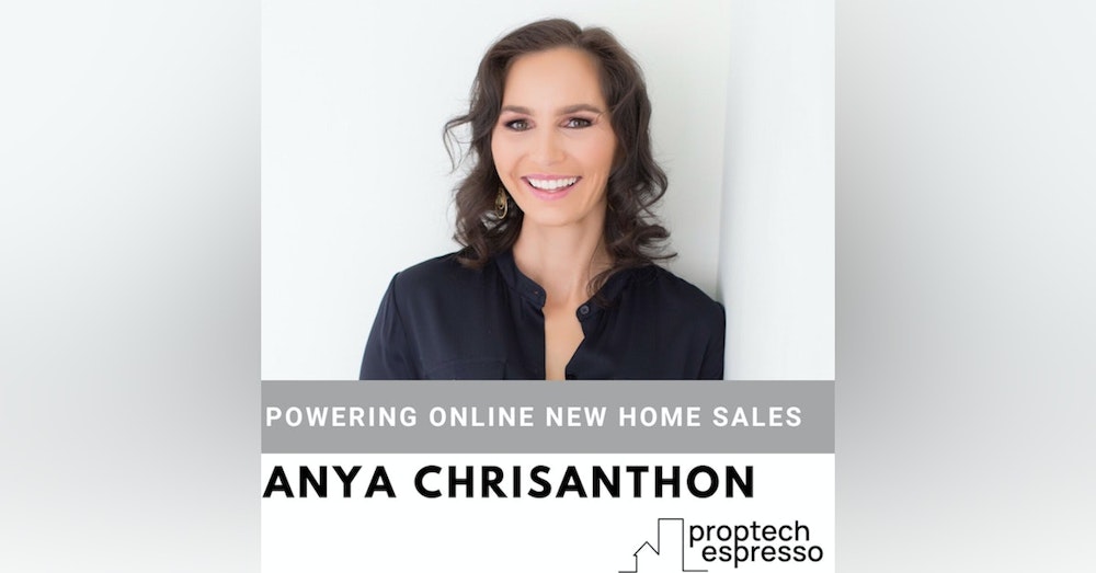 Anya Chrisanthon - Powering Online New Home Sales