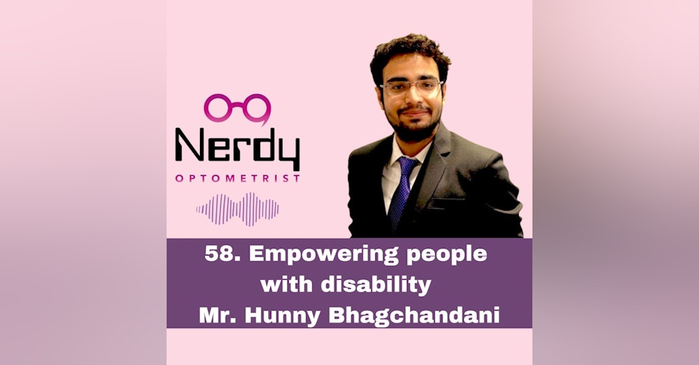 58. Empowering people  with disability - Mr. Hunny Bhagchandani