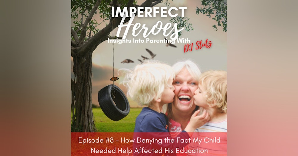 Episode 8: How Denying the Fact My Child Needed Help Affected His Education with Bailey Olson