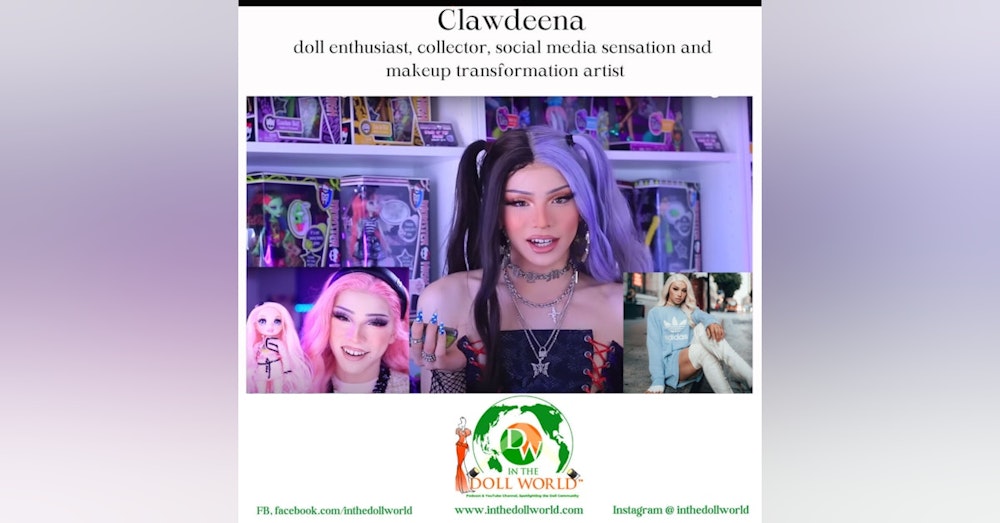 Dolls, Identity, and Self-Expression: A Conversation with Clawdeena