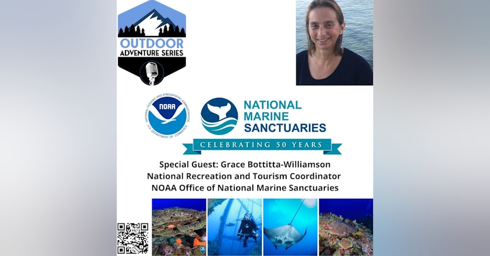 Grace Bottitta-Williamson, National Recreation and Tourism Coordinator at the NOAA Office of National Marine Sanctuaries