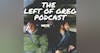 98: Human Behavior Pattern Recognition & Analysis with Greg Willams & Brian Marren of The Left of Greg Podocast