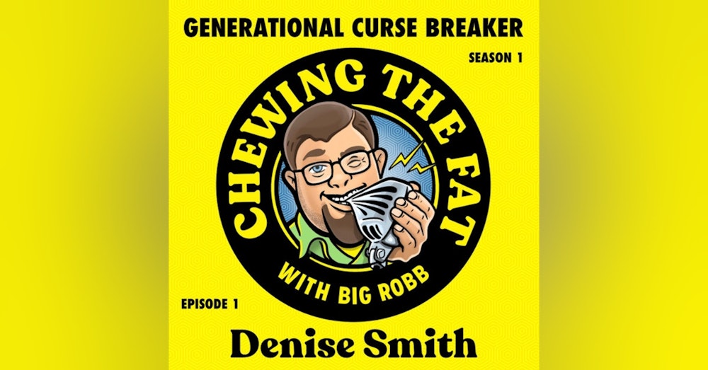 Denise Smith, Generational Curse Breaker