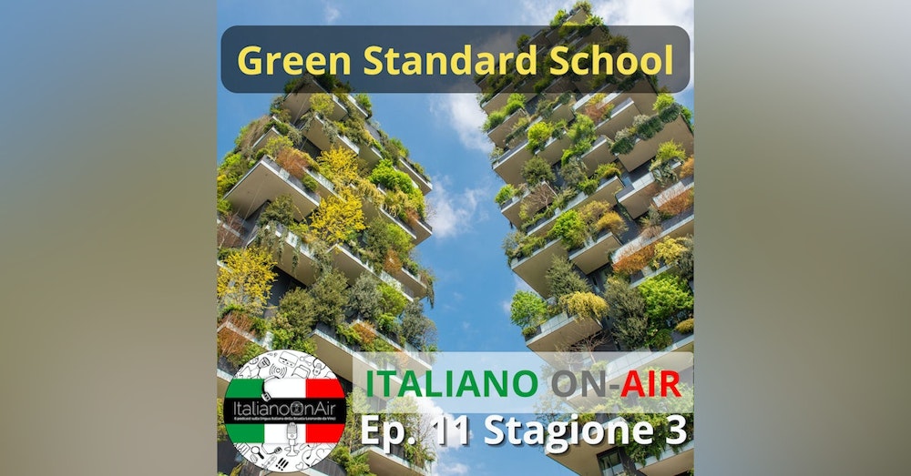 Green Standard school - Episodio 11 (stagione 3)