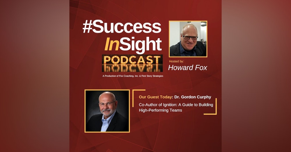 Dr. Gordon (Gordy) Curphy, Co-Author of Ignition: A Guide to Building High-Performing Teams