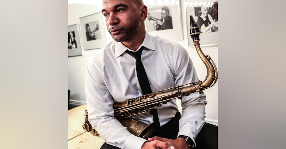 Episode 55 - A Conversation With Saxophonist And Educator Walter Smith III