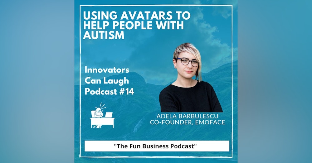 Using Avatars to help people on the autistic spectrum with Adela Barbulescu