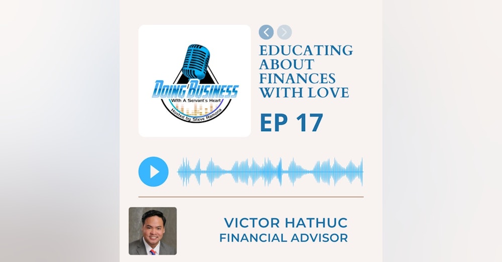 Educating about Finances with Love - Victor Hathuc Financial Advisor