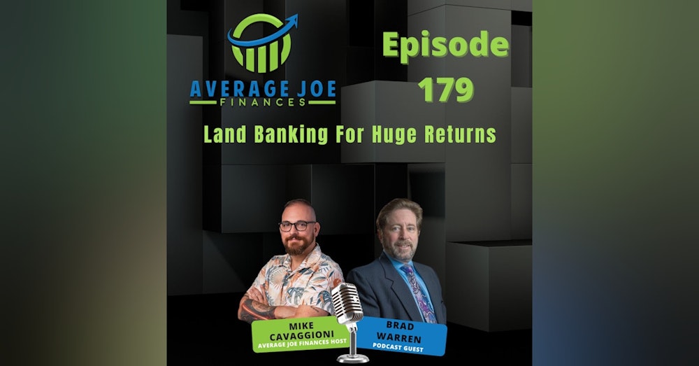 179. Land Banking For Huge Returns with Brad Warren