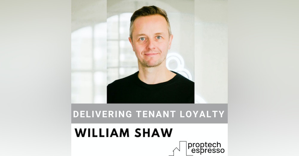 William Shaw -  Delivering Tenant Loyalty
