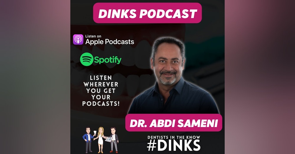 DINKS with Dr. Abdi Sameni