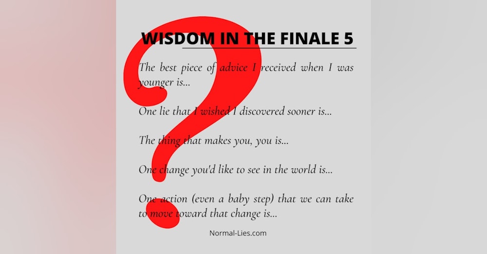 Wisdom in the Finale, Part 5