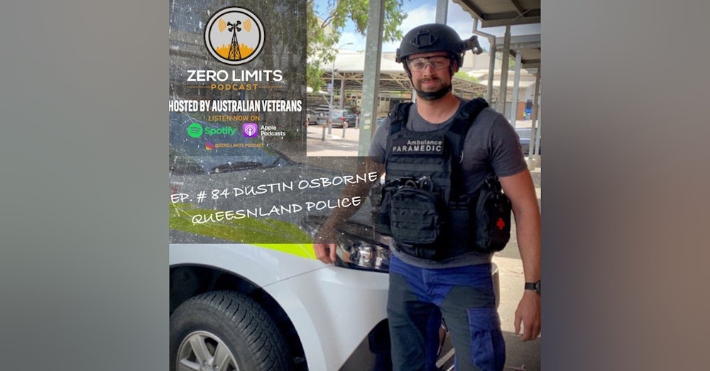 Episode 84 Dustin Osborne Current Queensland Police Officer and Co-Chair of the Law Enforcement Officer Medical Working Group at Australian Tactical Medical Association