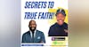 #117 3 Secrets To Unlocking Radical Faith In Your Life with Debleaire Snell