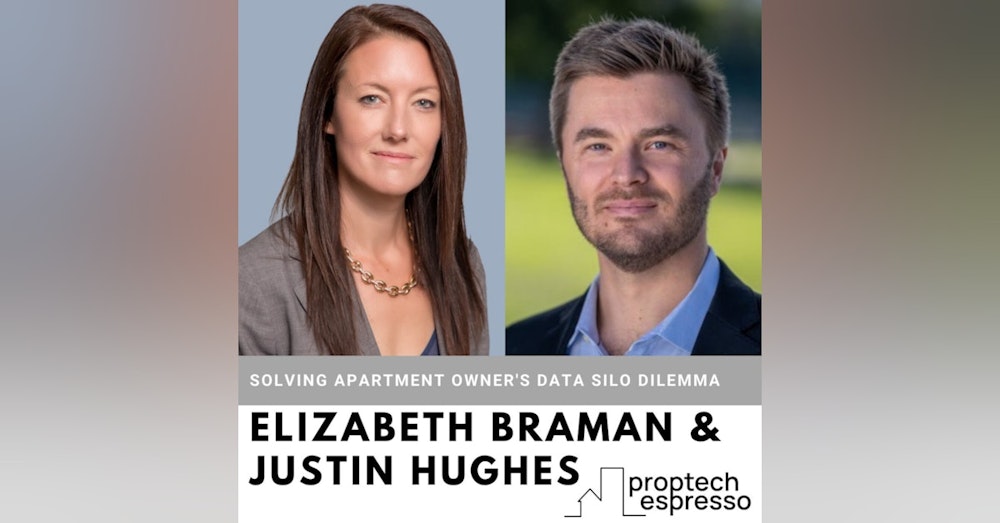 Elizabeth Braman & Justin Hughes - Solving Apartment Owner's Data Silo Dilemma