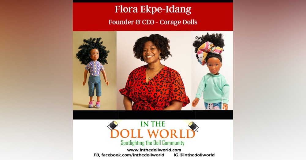 Flora Ekpe-Idang, the CEO, Founder and creator of Corage Dolls