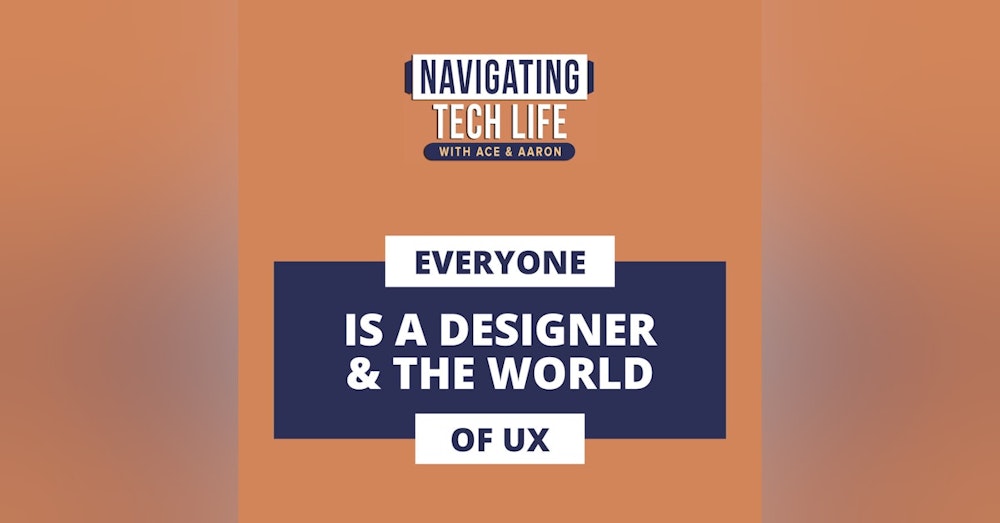 14: Everyone is a Designer & the World of UX with Kelli Lucas