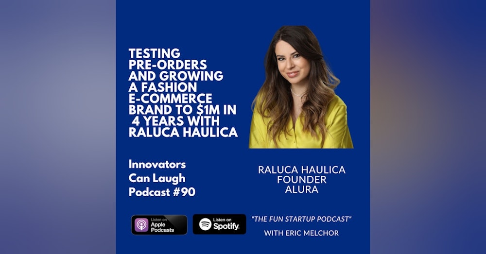 Testing Pre-orders and growing a fashion e-commerce brand to $1M in 4 years with Raluca Haulica