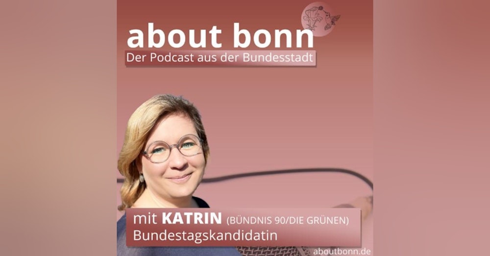 #btw21 Katrin für mehr Klimaschutz! (mit Katrin Uhlig, Bündnis 90/Die Grünen)