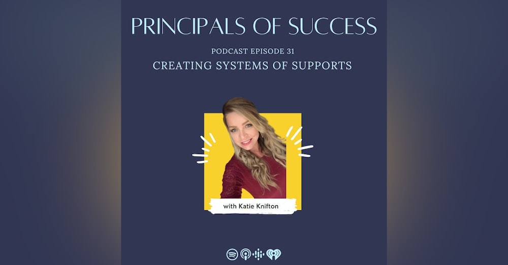 31: Katie Knifton: Creating Systems of Supports