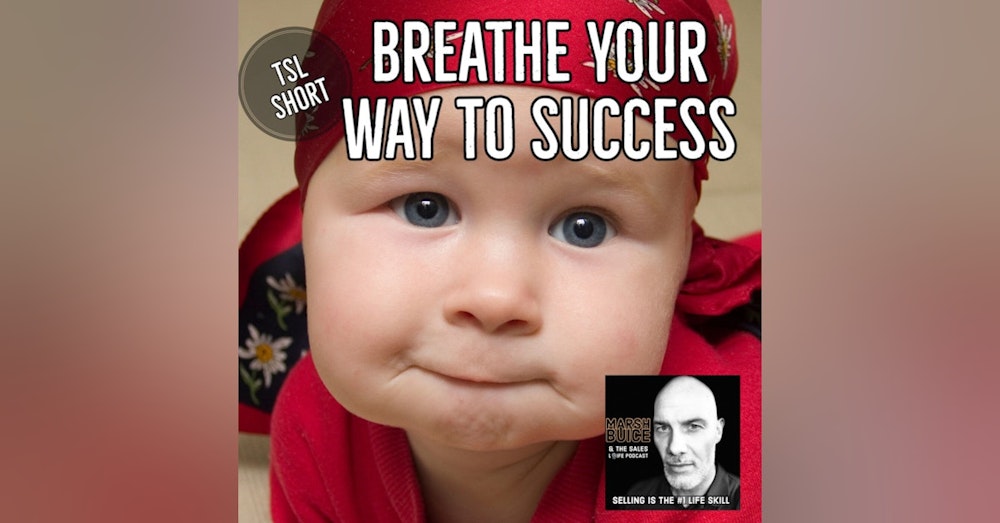 TSL Short: Breathe Man! Breathe! Reduce Anxiety & Increase Performance In 15 Seconds