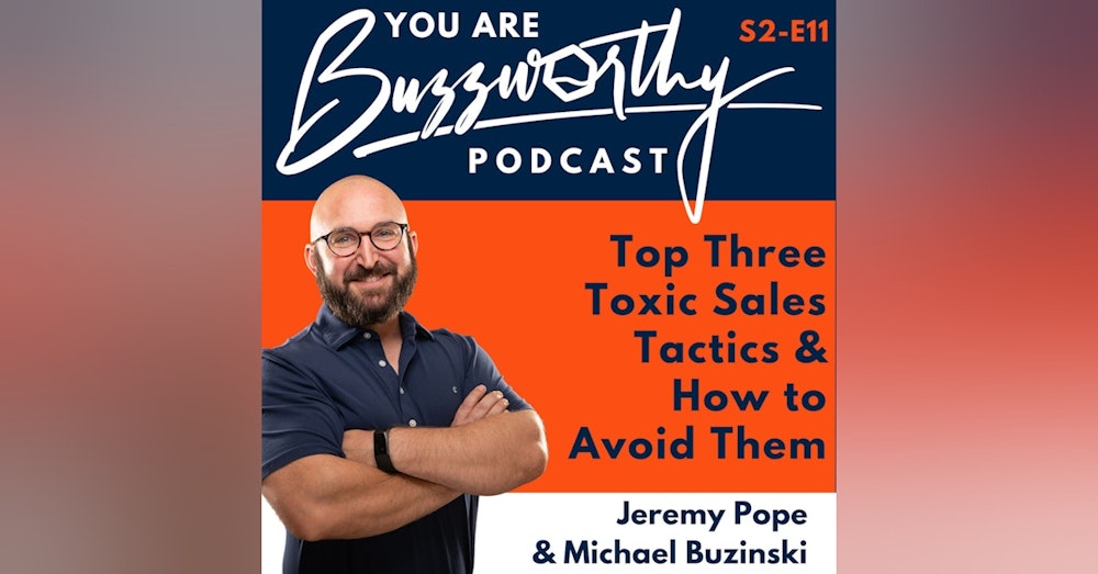 Top Three Toxic Sales Tactics & How to Avoid Them