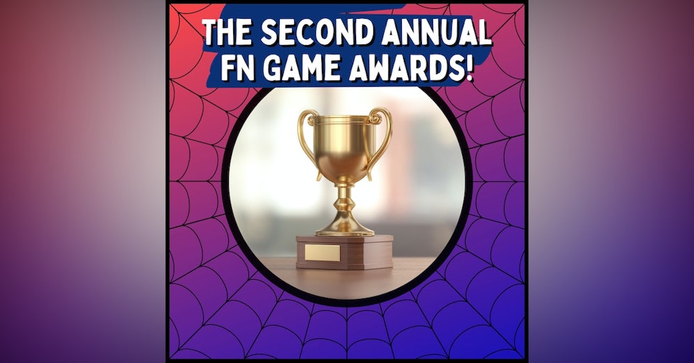 The Second Annual FN Game Awards