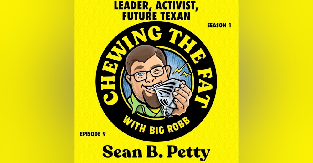Sean B. Petty, Leader, Activist, Future Texan