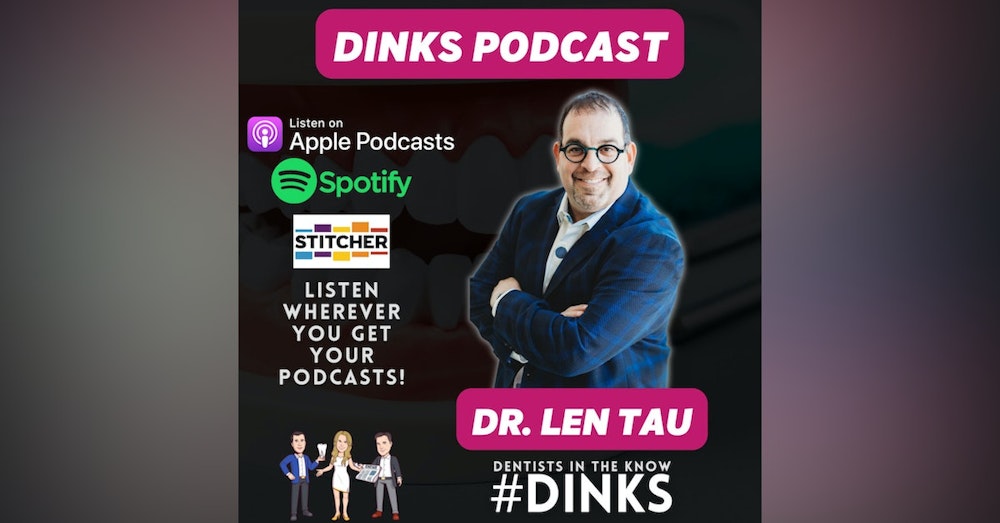 DINKS with Dr. Len Tau on Patient Reviews